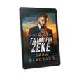 Book cover for Falling for Zeke by Sara Blackard, clean romantic suspense ebook in Stryker Security Force