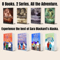 Ultimate Alaskan Adventure Paperback Bundle paperback by Sara Blackard, Alaskan Rebels