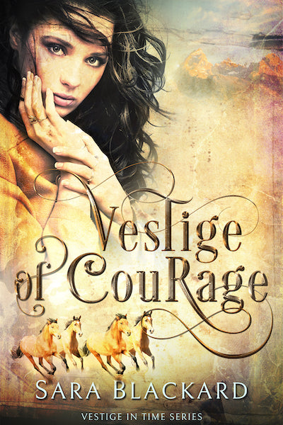 Book cover for Vestige of Courage by Sara Blackard, clean romantic suspense ebook in Vestige in Time
