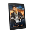 Book cover for Celebrating Tina by Sara Blackard, clean romantic suspense ebook in Stryker Security Force
