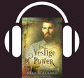 Vestige of Power audiobook by Sara Blackard, Vestige in Time