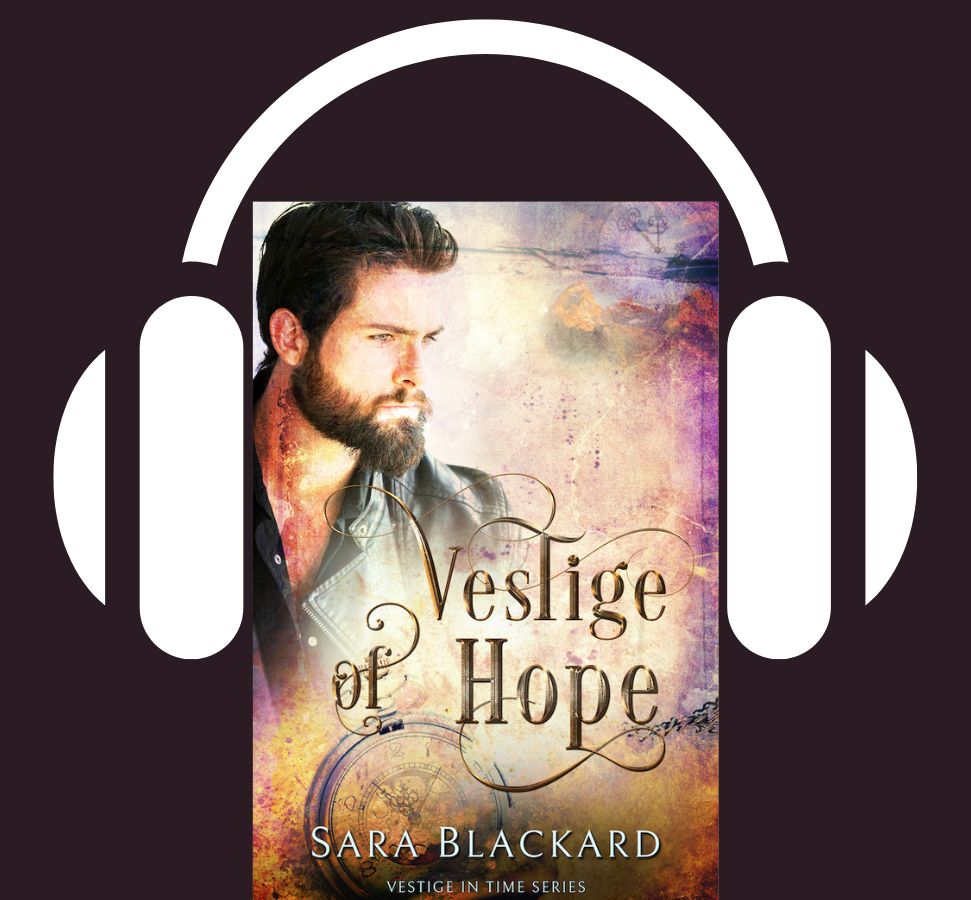 Vestige of Hope audiobook by Sara Blackard, Vestige in Time