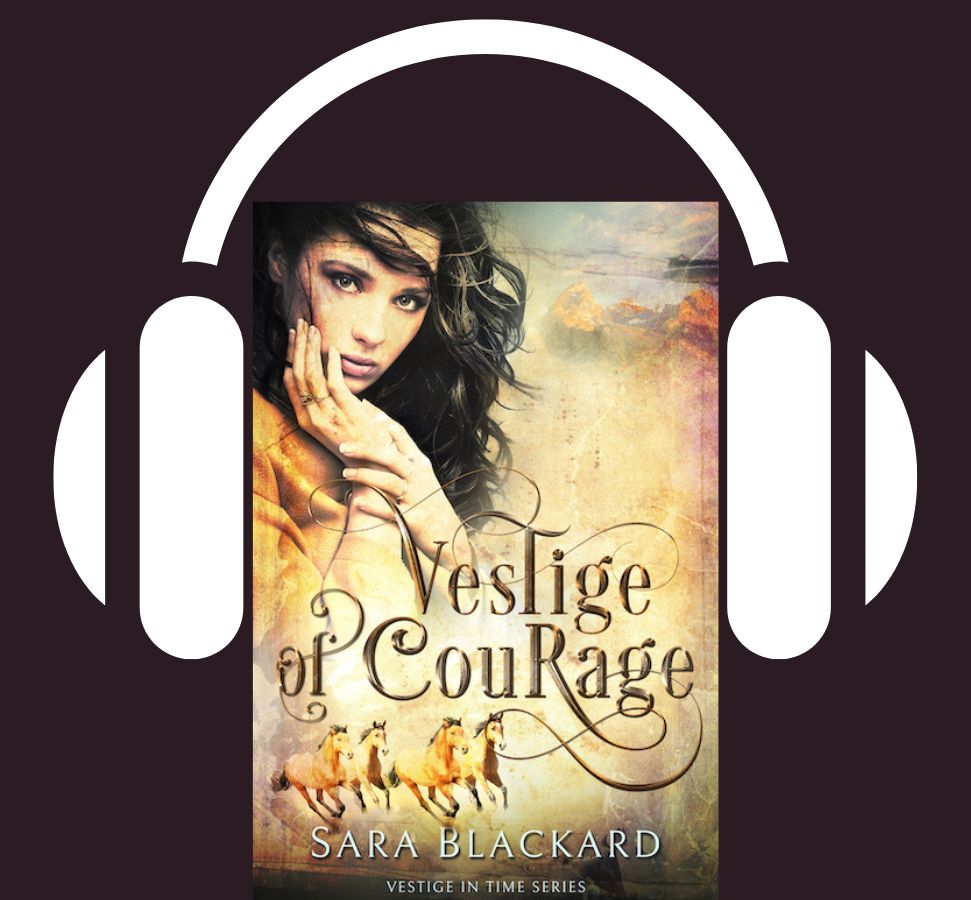 Vestige of Courage audiobook by Sara Blackard, Vestige in Time