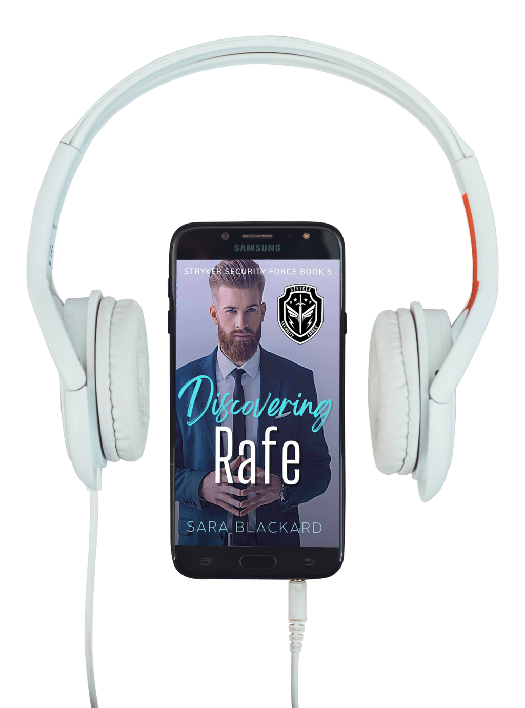 Discovering Rafe audiobook by Sara Blackard, Stryker Security Force