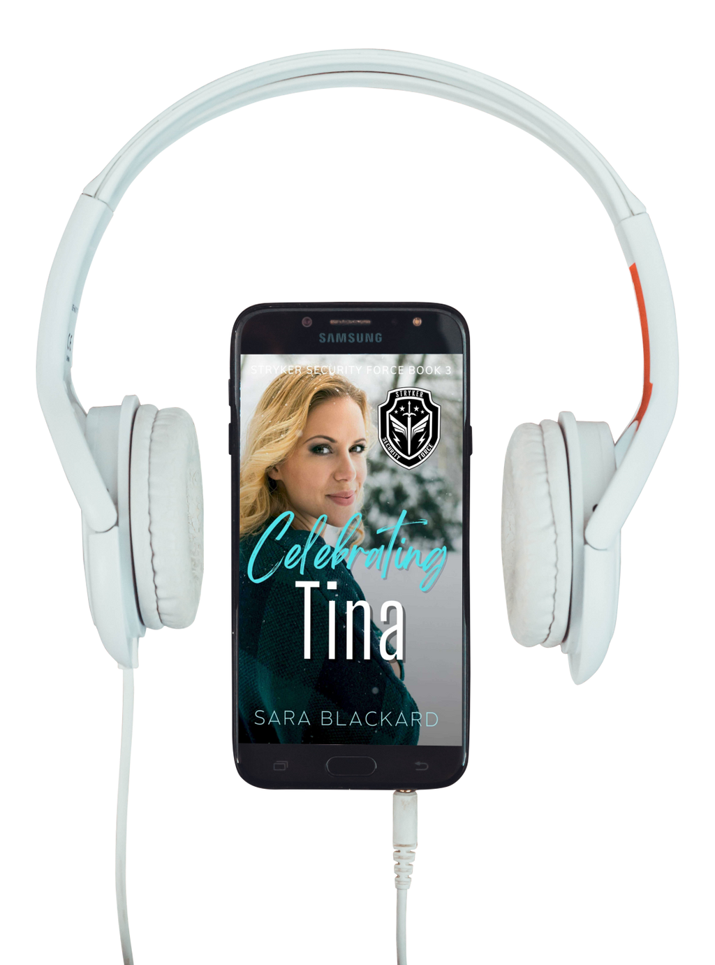 Celebrating Tina audiobook by Sara Blackard, Stryker Security Force